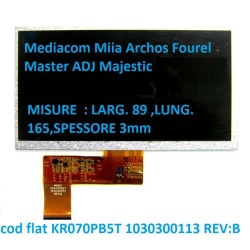 LCD per Tablet Mediacom Miia Archos Fourel Master ADJ Majestic cod flat KR070PB5T 1030300113 REV:B MIS.:L89 L165 S3