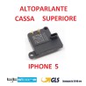 ALTOPARLANTE IPHONE 5 Speaker Superiore