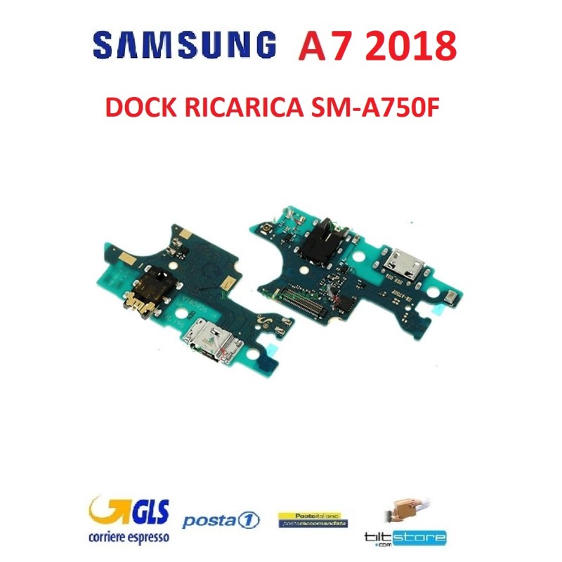 CONNETTORE RICARICA SAMSUNG A7 2018 A750 SM-A750F DOCK CON MICROFONO PCB AUX