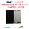 DISPLAY TOUCH LCD ASUS FonePad 7 FE170CG ASUS K012 ME170C ME170 ASUS K01A ME70CX