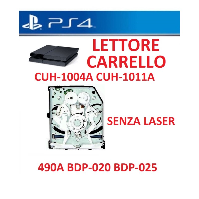 LETTORE PS4 CUH-1004A CUH-1011A BDP-010 BDP-015 KEM-860A CARRELLO PS4 SENZA LASER