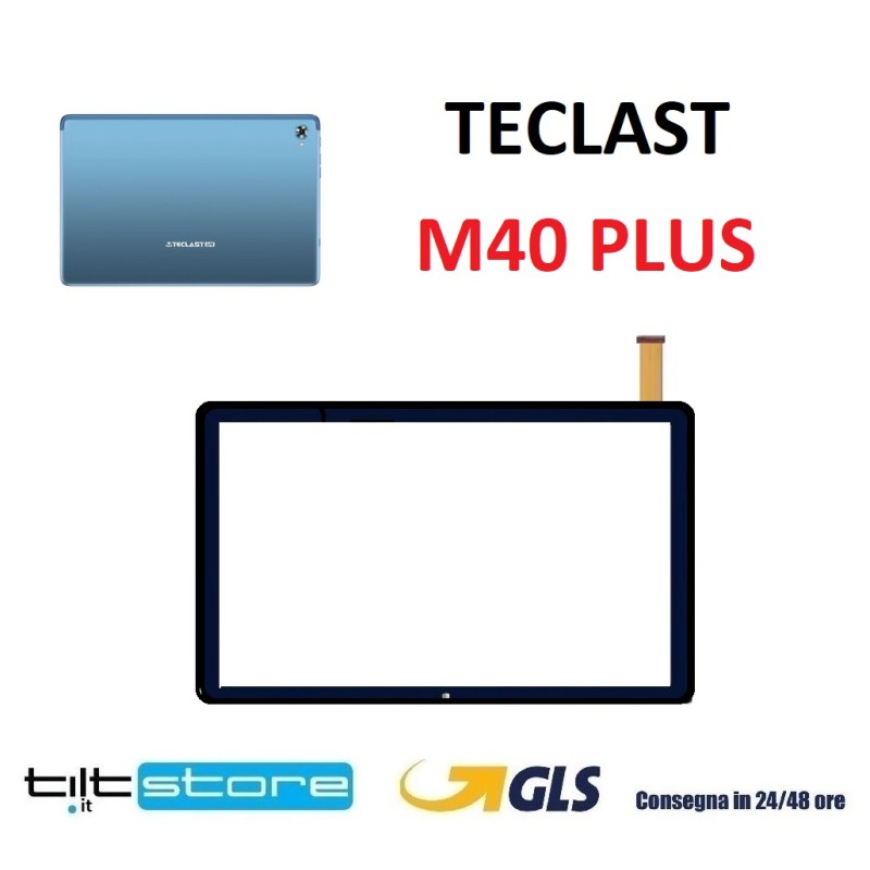 VETRO TOUCH SCREEN TECLAST M40 PLUS SCHERMO NERO