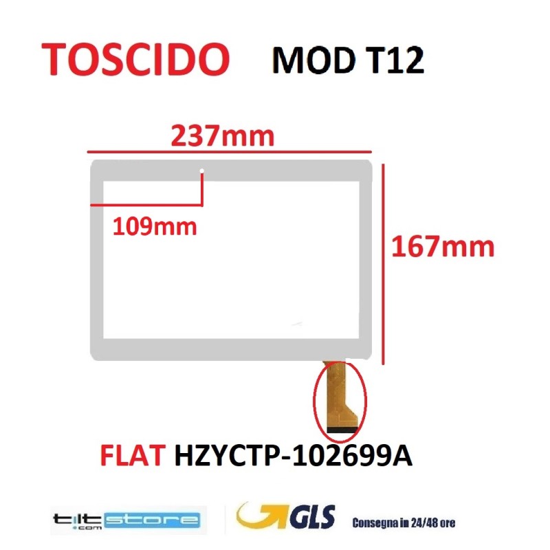 VETRO TOUCH SCREEN TOSCIDO MOD T12 FLAT HZYCTP-102699A SCHERMO BIANCO