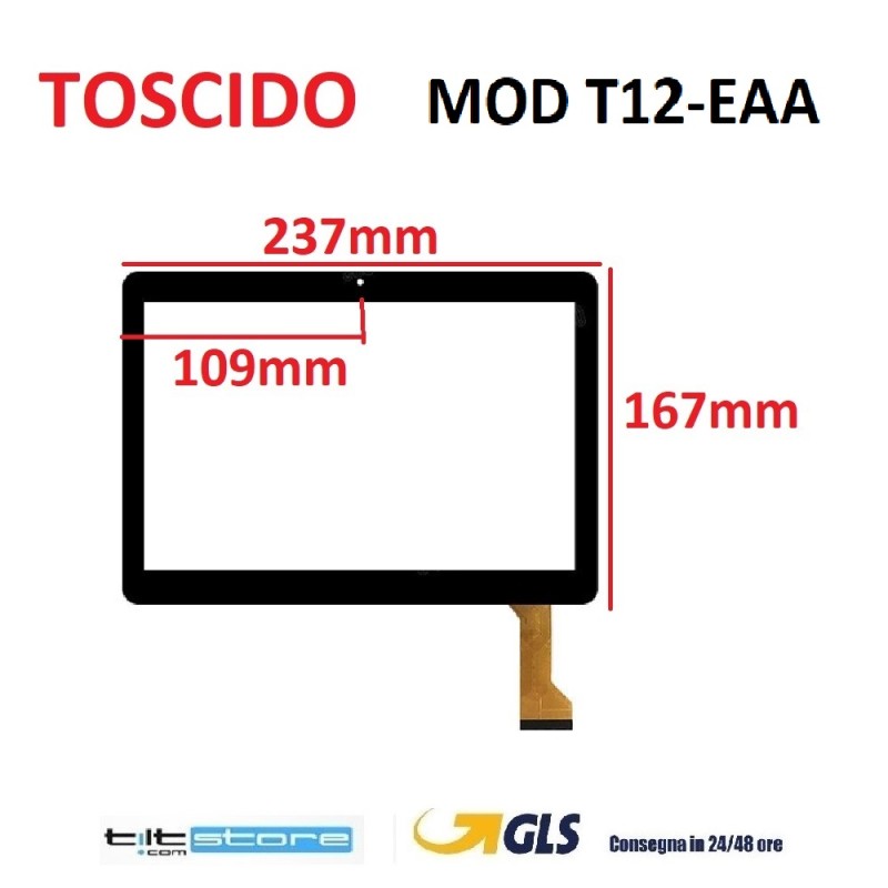 VETRO TOUCH SCREEN TOSCIDO MOD T12-EEA FLAT HZYCTP-102699A SCHERMO NERO CON BIADESIVO