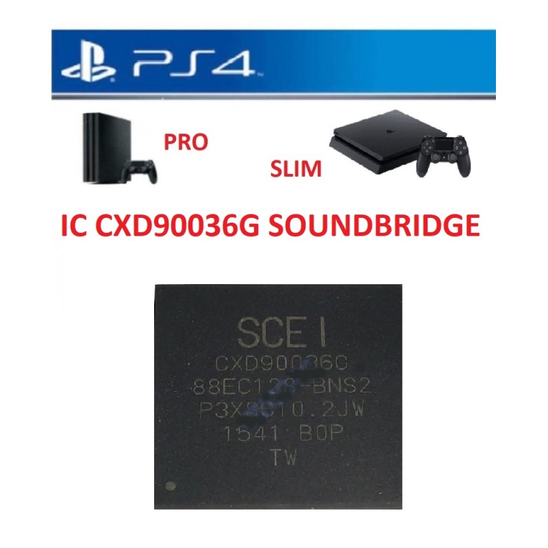 IC CXD90036G SOUNDBRIDGE PS4 Slim PS4 Pro CIP CXD90036G BGA IC POWER REBOLLATO