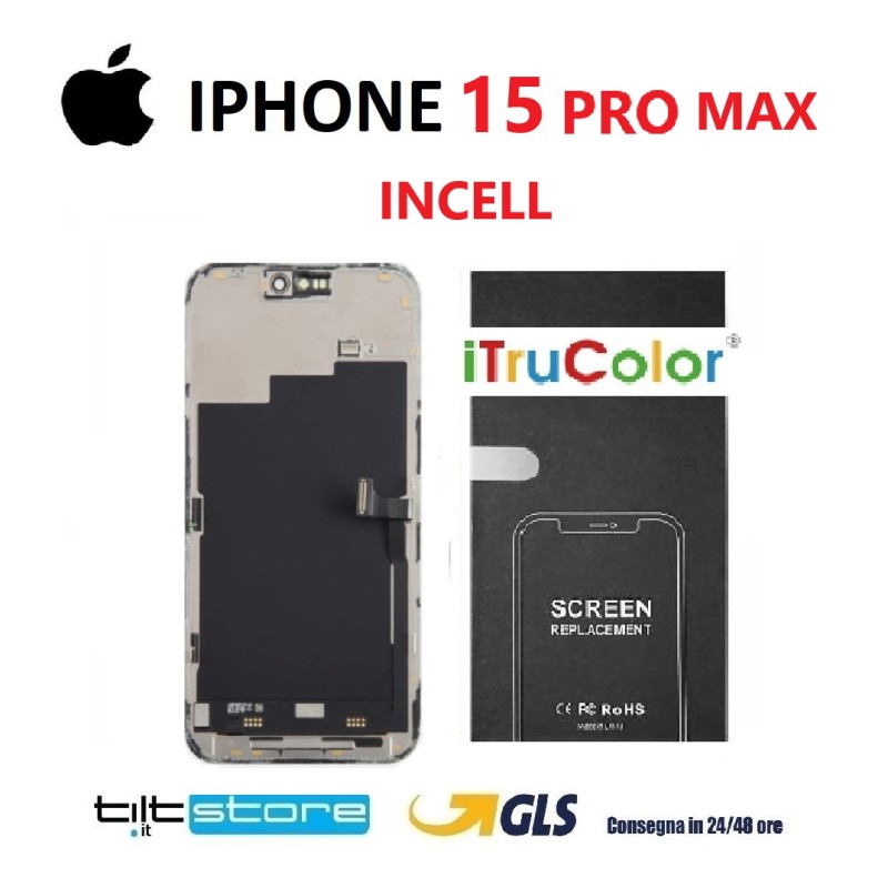 DISPLAY LCD IPHONE 15 PRO MAX INCELL  iTrucolor FHD+
