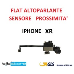 FLAT ALTOPARLANTE IPHONE XR SENSORE DI PROSSIMTà
