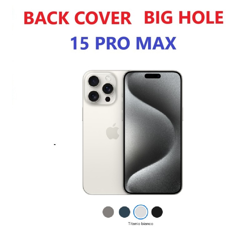 VETRO POSTERIORE IPHONE 15 PRO MAX TITANIO BIANCO CON GANCI PLACCA DI METALLO VETRINI FOTOCAMERA