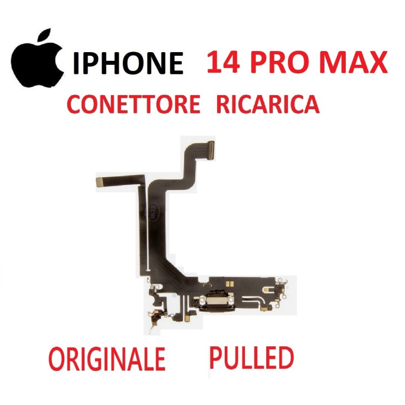 CONNETTORE RICARICA FLAT IPHONE 14 PRO MAX ORIGINALE PULLED