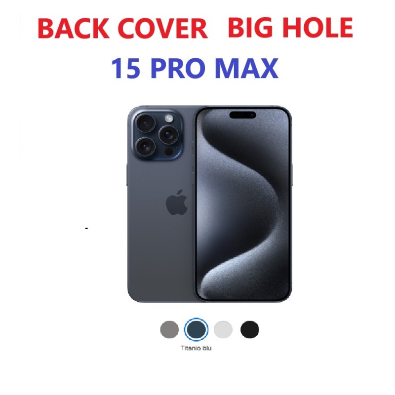 VETRO POSTERIORE IPHONE 15 PRO MAX BLU CON GANCI PLACCA DI METALLO VETRINI FOTOCAMERA E NFC