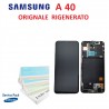DISPLAY LCD SAMSUNG A40 2019 A405 SCHERMO ORIGINALE RIGENERATO