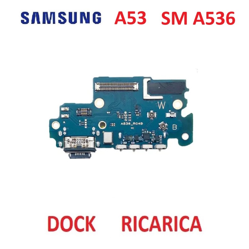 CONNETTORE PCB RICARICA SAMSUNG A53 SM A536 DOCK CON MICROFONO ORIGINALE